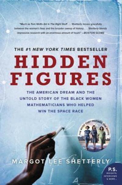 Hidden Figures by Margot Lee Shetterly