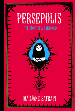 Persepolis by Marjan Satrapi