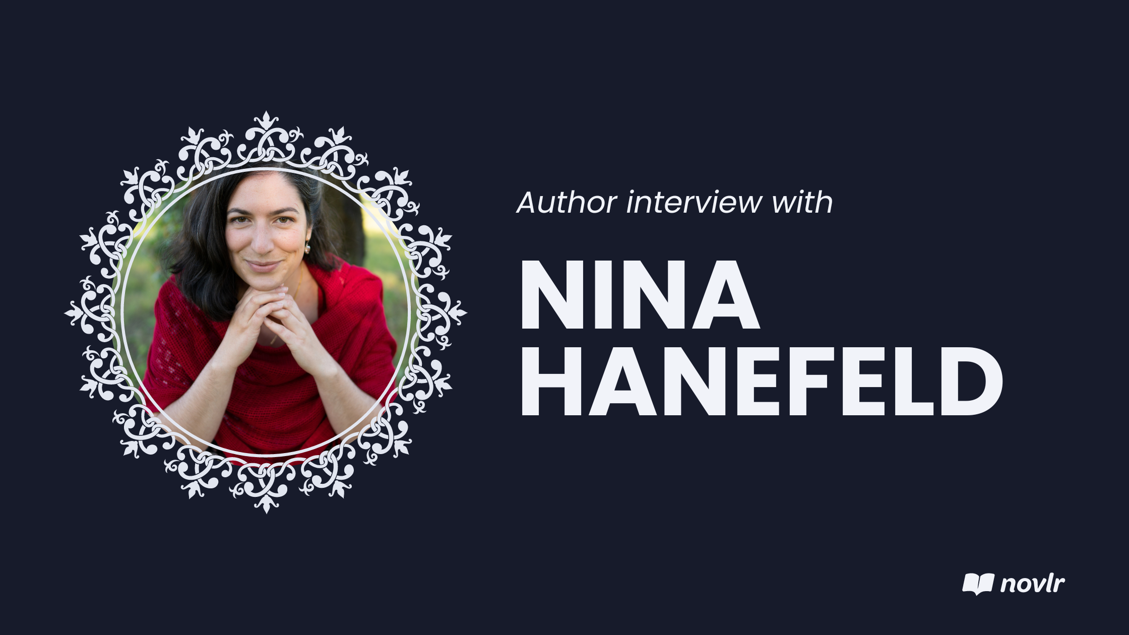 Author Interview with Nina Hanefeld