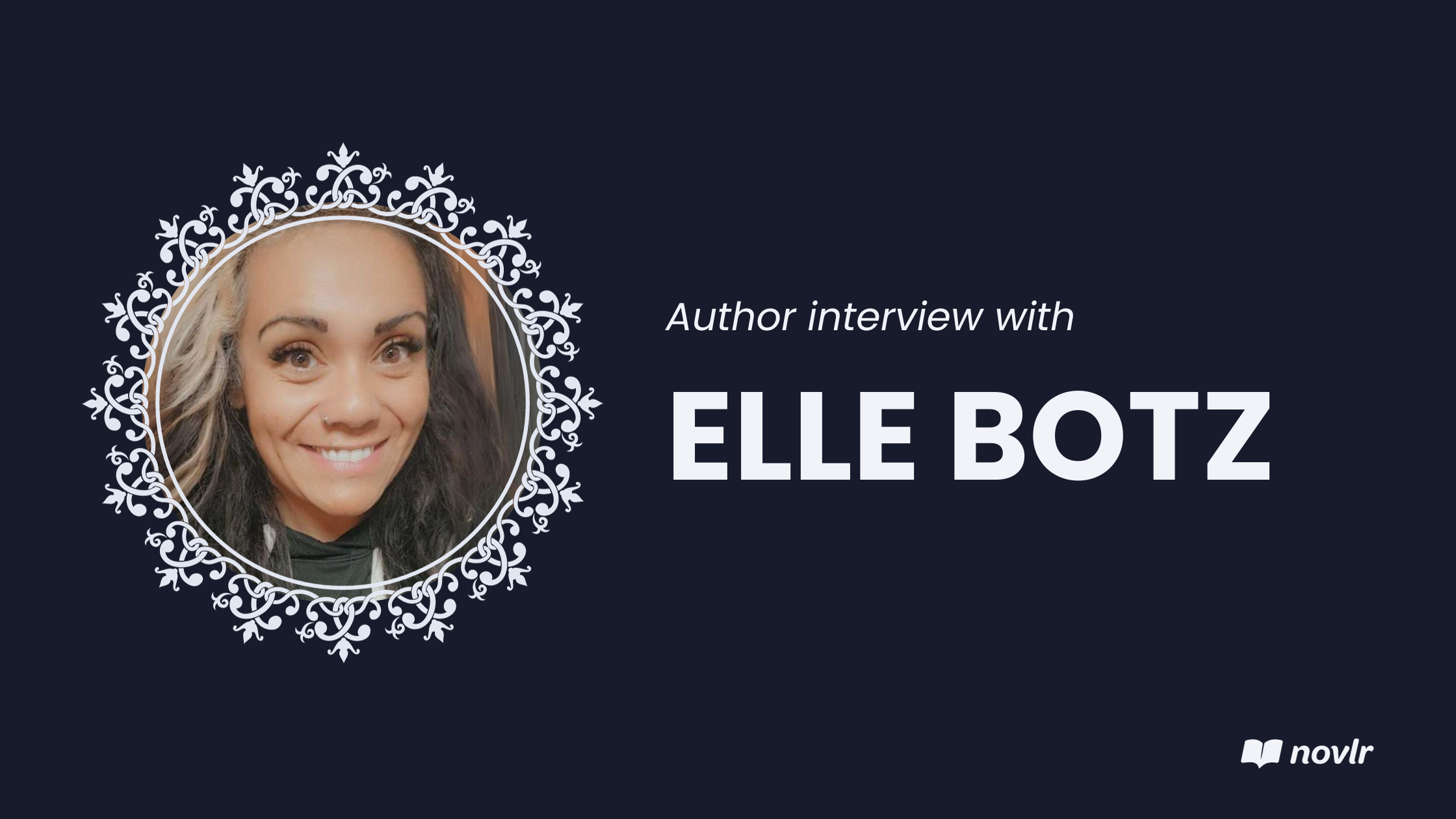 Author Spotlight With Elle Botz