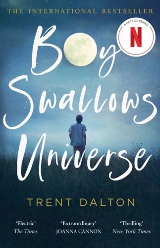 Boy Swallows Universe by Trent Dalton