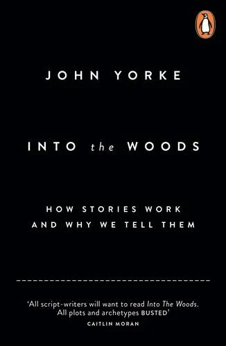 Into the Woods by John Yorke