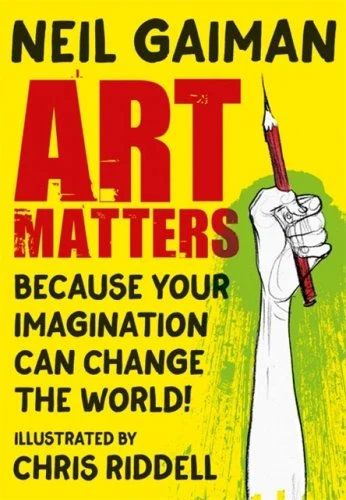 Art Matters by Neil Gaiman